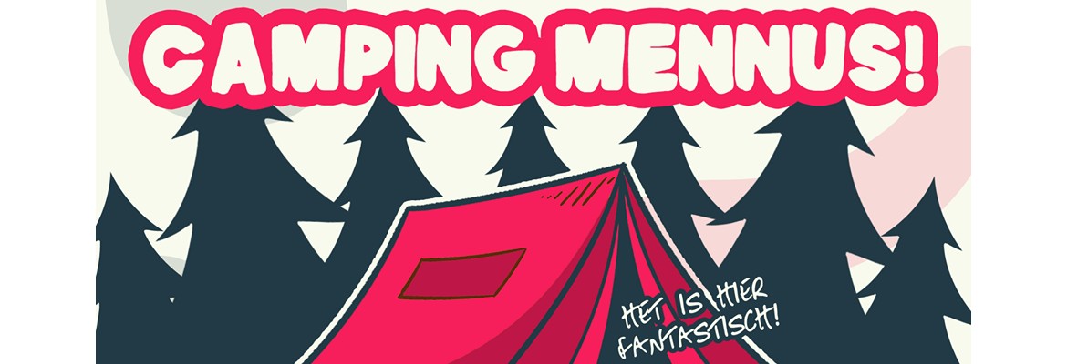 Mennus presenteert Camping Mennus!