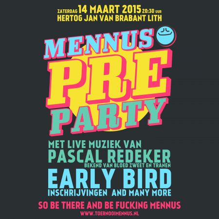 Zaterdag 14 maart a.s.: De Mennus Pre-party!